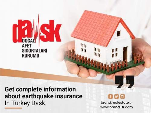 The complete information about earthquake insurance in Turkey DASK